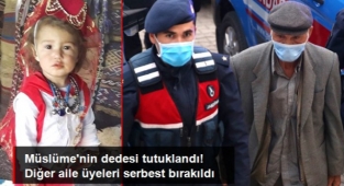 Müslüme'nin dedesi tutuklandı