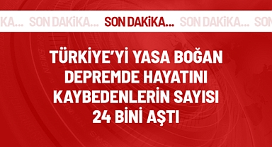 Depremde ölenlerin sayısı yirmibini aştı