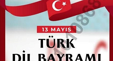 13 Mayıs Türk Dil Bayramı Programı